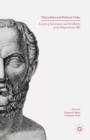 Image for Thucydides and political order: concepts of order and the history of the Peloponnesian War