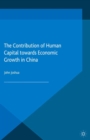 Image for The contribution of human capital towards economic growth in China