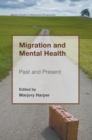 Image for Migration and mental health  : past and present
