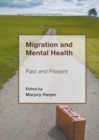 Image for Migration and mental health: past and present