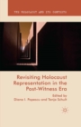 Image for Revisiting Holocaust representation in the post-witnessing era