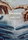 Image for Designing for life: a human perspective on technology development