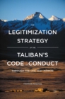 Image for The legitimization strategy of the Taliban&#39;s code of conduct: through the one-way mirror