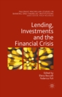 Image for Lending, Investments and the Financial Crisis