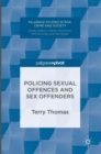 Image for Policing sexual offences and sex offenders