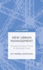Image for New Urban Management: Attracting Value Flows to Branded Hubs