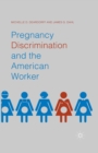 Image for Pregnancy discrimination and the American worker