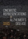 Image for Cinematic representations of Alzheimer&#39;s disease