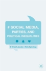 Image for Social media, parties, and political inequalities