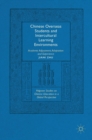 Image for Chinese overseas students and intercultural learning environments  : academic adjustment, adaptation and experience