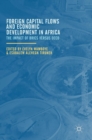 Image for Foreign capital flows and economic development in Africa  : the impact of BRICS versus OECD
