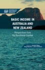 Image for Basic income in Australia and New Zealand  : perspectives from the neoliberal frontier