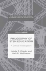 Image for Philosophy of STEM education: a critical investigation