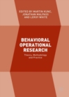 Image for Behavioral operational research  : theory, methodology and practice