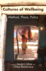 Image for Cultures of wellbeing: method, place, policy