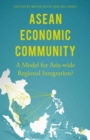 Image for ASEAN Economic Community  : a model for Asia-wide regional integration?