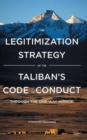 Image for The Legitimization Strategy of the Taliban&#39;s Code of Conduct