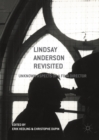 Image for Lindsay Anderson revisited: unknown aspects of a film director