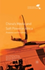 Image for China&#39;s media and soft power in Africa: promotion and perceptions