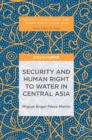 Image for Security and human right to water in Central Asia