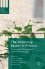 Image for The voluntary sector in prisons  : encouraging personal and institutional change
