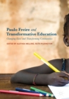 Image for Paulo Freire and transformative education: changing lives and transforming communities