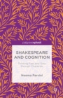 Image for Shakespeare and cognition: thinking fast and slow through character