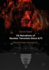 Image for US narratives of nuclear terrorism since 9/11: worst-case scenarios