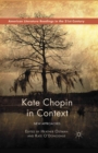 Image for Kate Chopin in Context: New Approaches