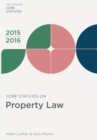 Image for Core statutes on property law 2015-16