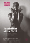 Image for Feminism after 9/11: Women&#39;s Bodies as Cultural and Political Threat