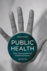 Image for Public health  : power, empowerment and professional practice