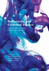 Image for Reflexivity and criminal justice: intersections of policy, practice and research