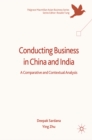 Image for Conducting business in China and India: a comparative and contextual analysis