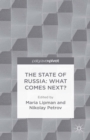 Image for The state of Russia: what comes next?