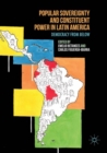 Image for Popular sovereignty and constituent power in Latin America: democracy from below