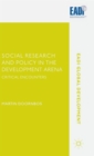 Image for Social Research and Policy in the Development Arena