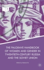 Image for The Palgrave handbook of women and gender in twentieth-century Russia and the Soviet Union
