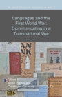 Image for Languages and the First World War: communicating in a transnational war