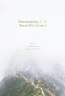 Image for Phenomenology for the Twenty-First Century
