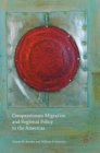 Image for Compassionate Migration and Regional Policy in the Americas