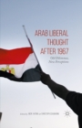 Image for Arab liberal thought after 1967: old dilemmas, new perceptions