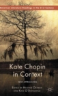 Image for Kate Chopin in context  : new approaches