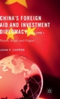 Image for China’s Foreign Aid and Investment Diplomacy, Volume I