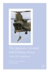 Image for The Japanese ground self-defense force: search for legitimacy