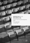 Image for Universities in the neoliberal era: academic cultures and critical perspectives