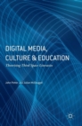 Image for Digital Media, Culture and Education