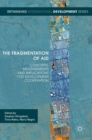 Image for The fragmentation of aid  : concepts, measurements and implications for development cooperation