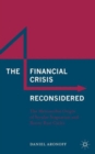 Image for The financial crisis reconsidered  : the mercantilist origin of secular stagnation and boom-bust cycles