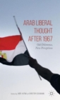 Image for Arab liberal thought after 1967  : old dilemmas, new perceptions